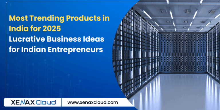 Most Trending Products in India for 2025: Lucrative Business Ideas for Indian Entrepreneurs