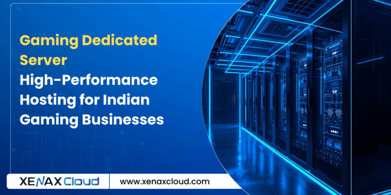 Gaming Dedicated Server: High-Performance Hosting for Indian Gaming Businesses