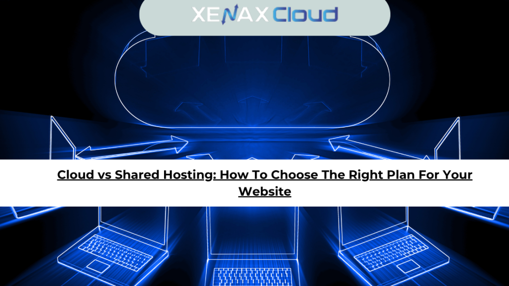 cloud vs shared hosting