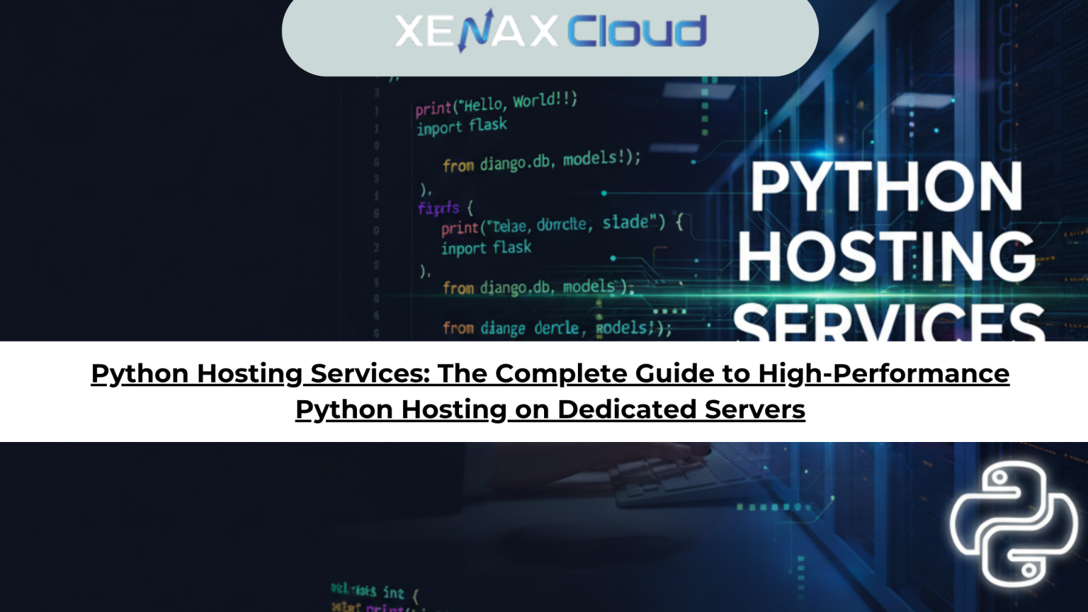 Python Hosting Services Guide Python Hosting on Dedicated Servers