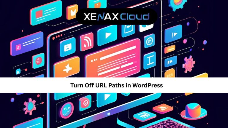 Turn Off URL Paths in WordPress: A Complete Beginner-Friendly Guide