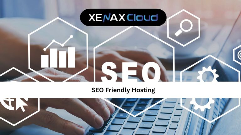 SEO Friendly Hosting: The Smart Way to Rank Faster and Spend Less