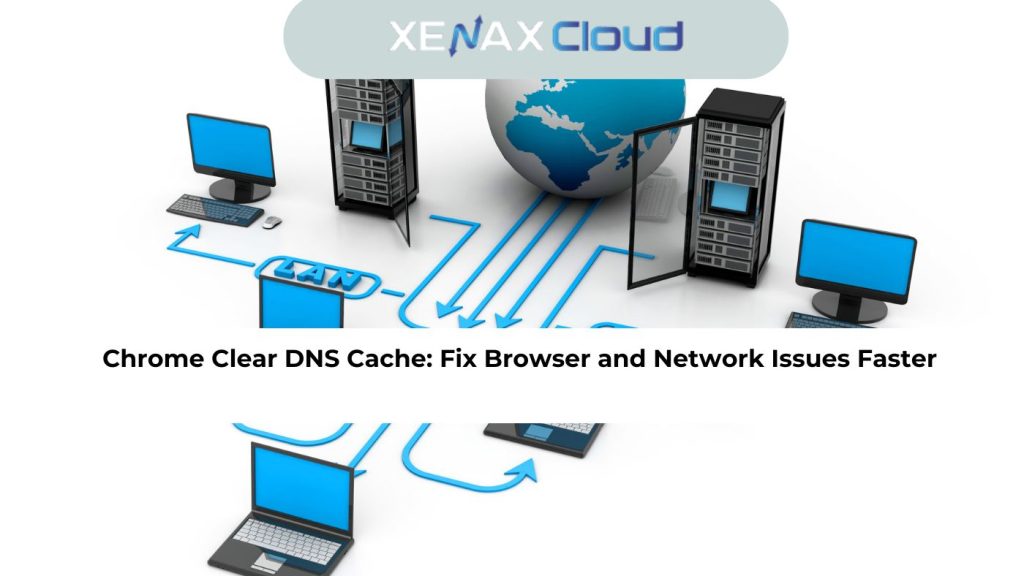 Chrome Clear DNS Cache