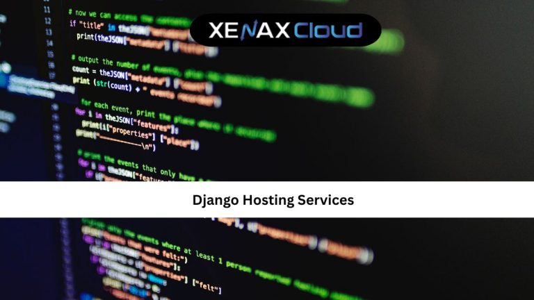 Django Hosting Services: A Complete Guide for Fast and Secure Deployment
