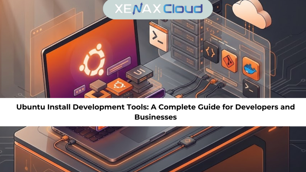 Ubuntu Install Development Tools