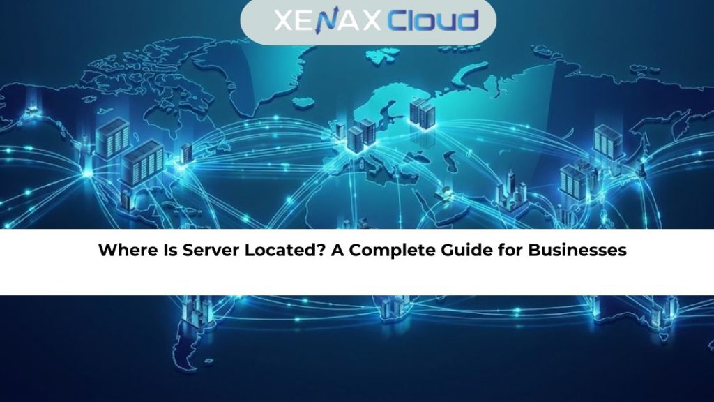 Where Is Server Located