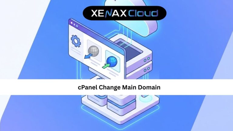 cPanel Change Main Domain: Complete Step-by-Step Guide
