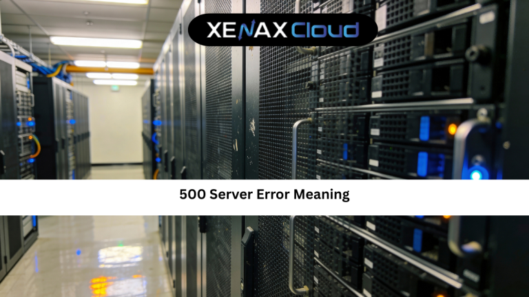 500 Server Error Meaning: Causes, Fixes, and Hosting Solutions