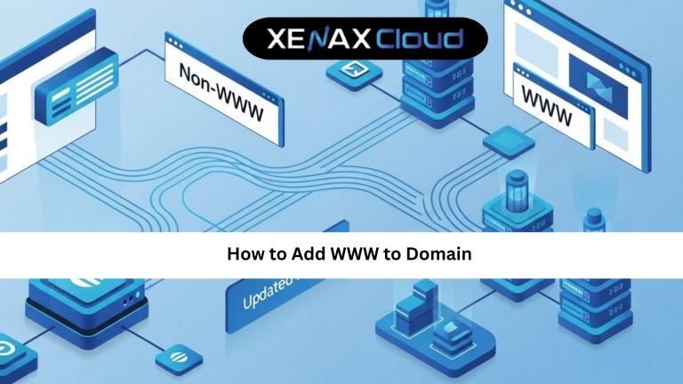 How to Add WWW to Domain: Complete Step-by-Step Guide