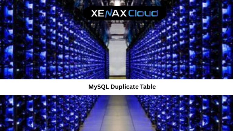 MySQL Duplicate Table: Complete Guide for Developers and Businesses