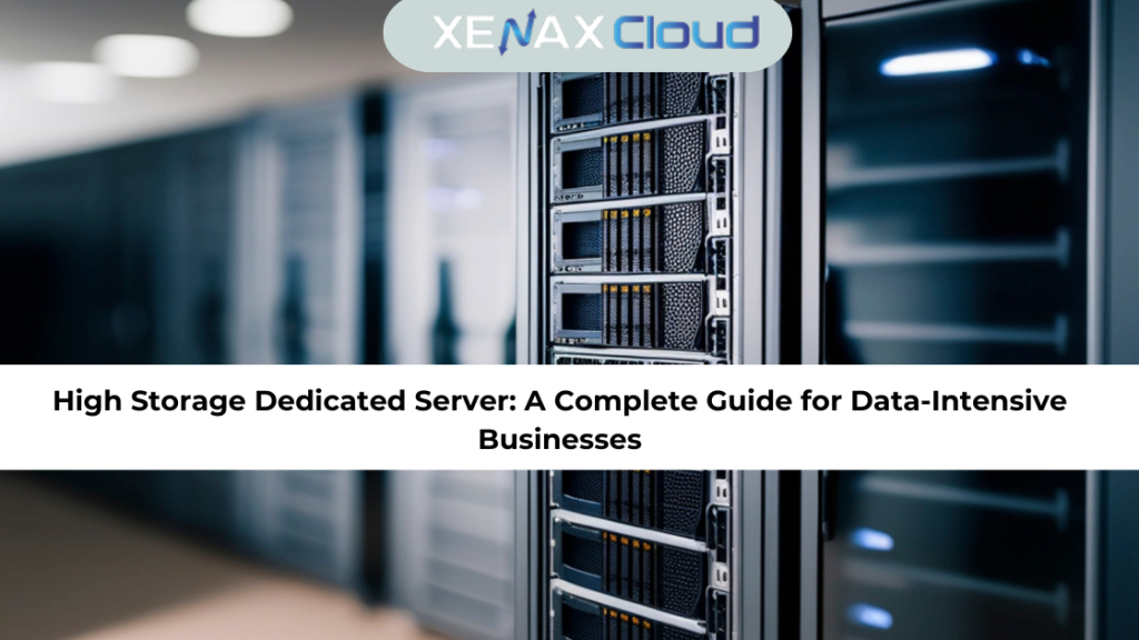 High Storage Dedicated Server