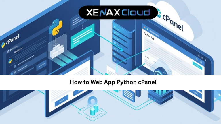 How to Web App Python cPanel: Complete Guide for Beginners