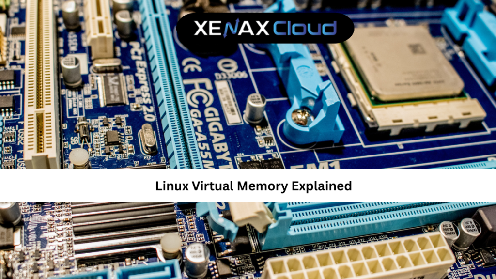 Linux Virtual Memory Explained