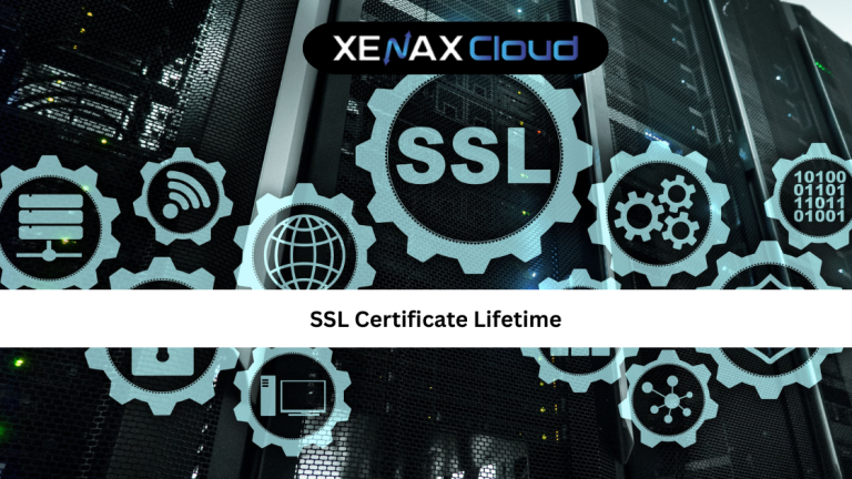 SSL Certificate Lifetime: Everything You Need to Know for Secure Websites