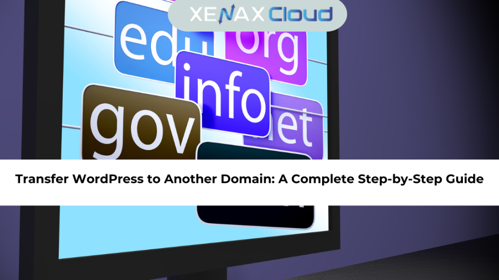 Transfer WordPress to Another Domain