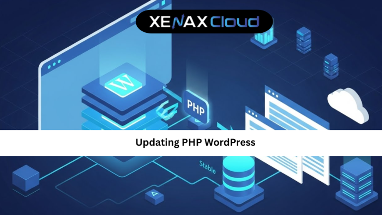 Updating PHP WordPress: A Complete, Safe, and Modern Guide