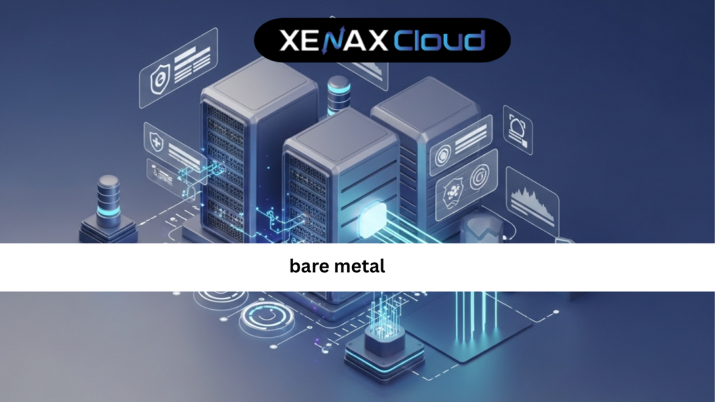 bare metal