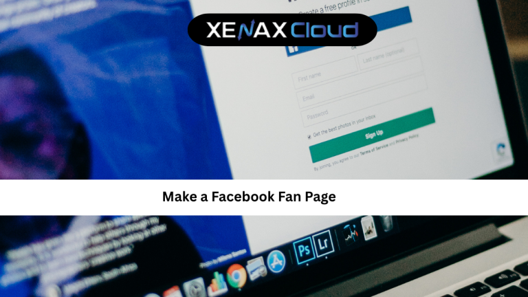Make a Facebook Fan Page: Step-by-Step Guide for Businesses and Creators
