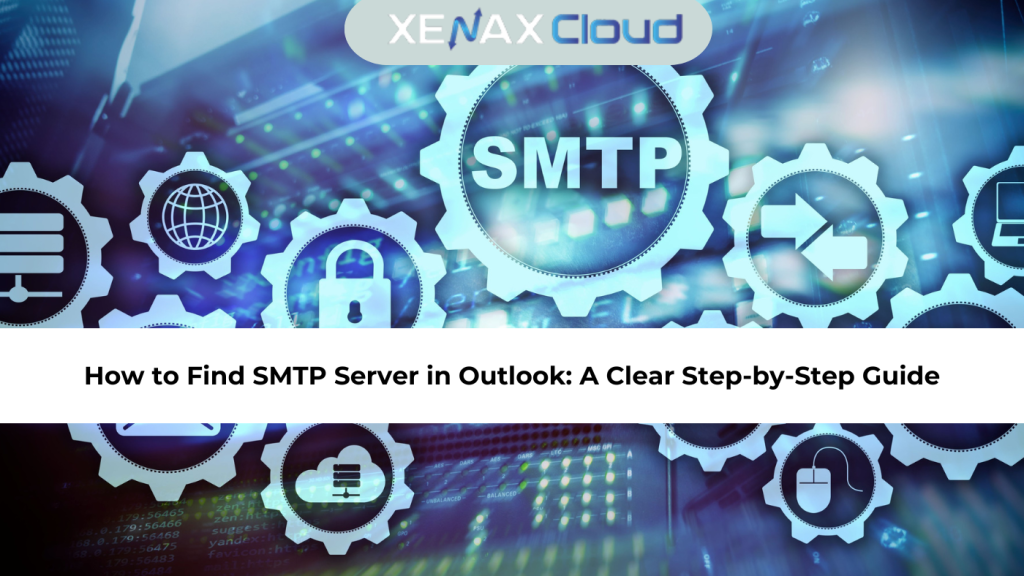 How to Find SMTP Server in Outlook