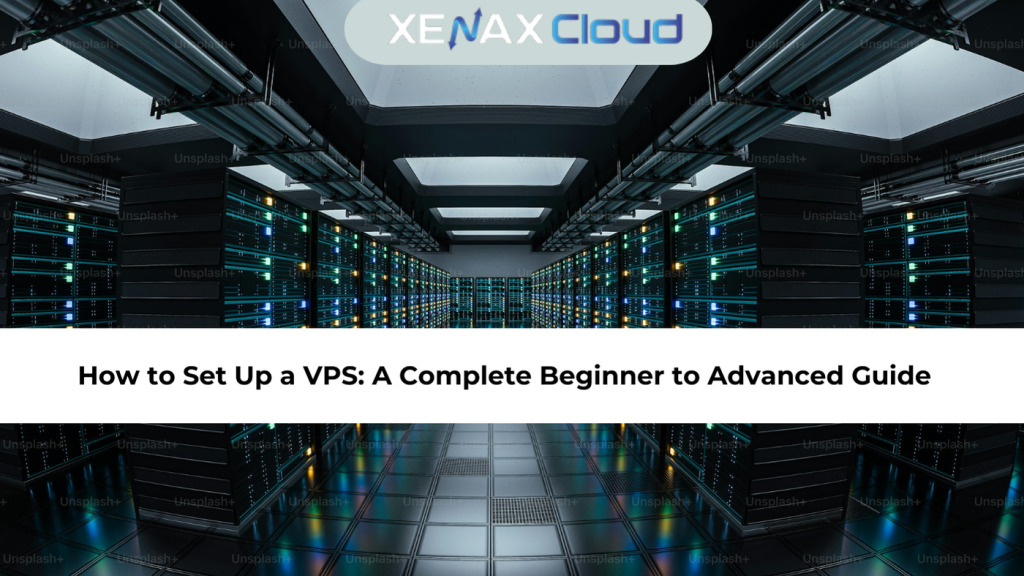 How to Set Up a VPS