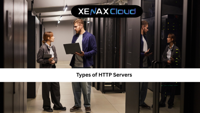 Types of HTTP Servers Explained for Modern Hosting