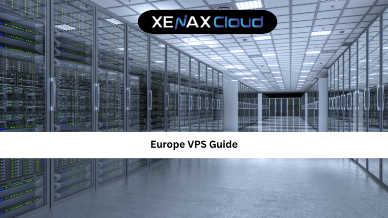 Europe VPS Guide: How to Choose the Best Server for Global Performance