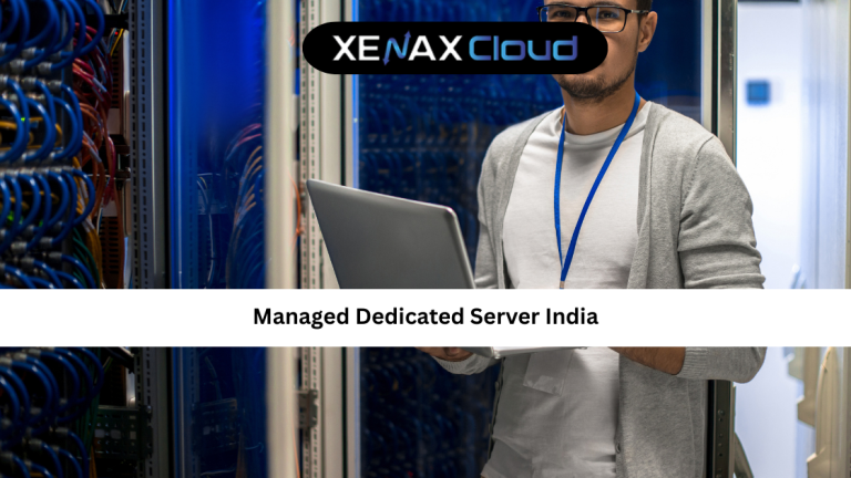Managed Dedicated Server India: A Practical Guide for High-Performance Hosting