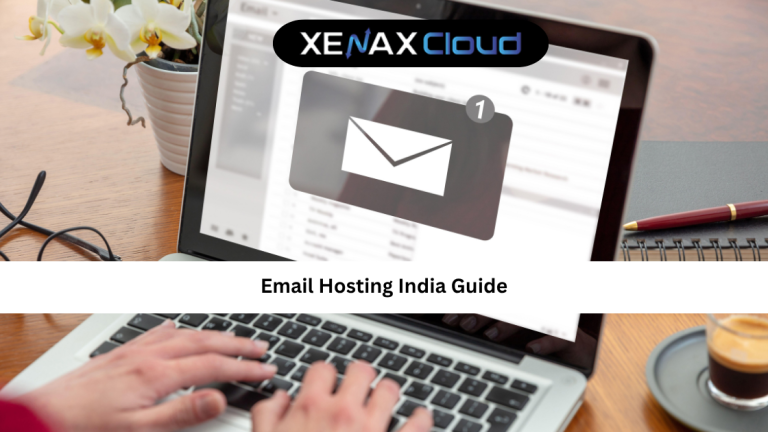 Email Hosting India Guide: Secure, Fast & Reliable Business Email