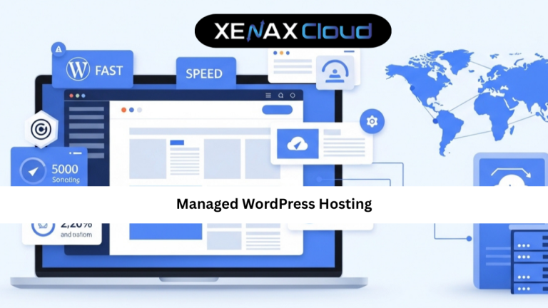 Managed WordPress Hosting: Smarter, Faster Way to Run Your Website