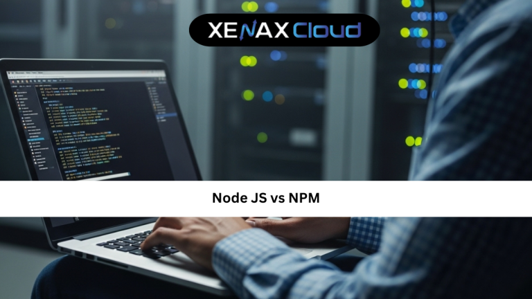 Node JS vs NPM: Understanding the Difference for Modern Development