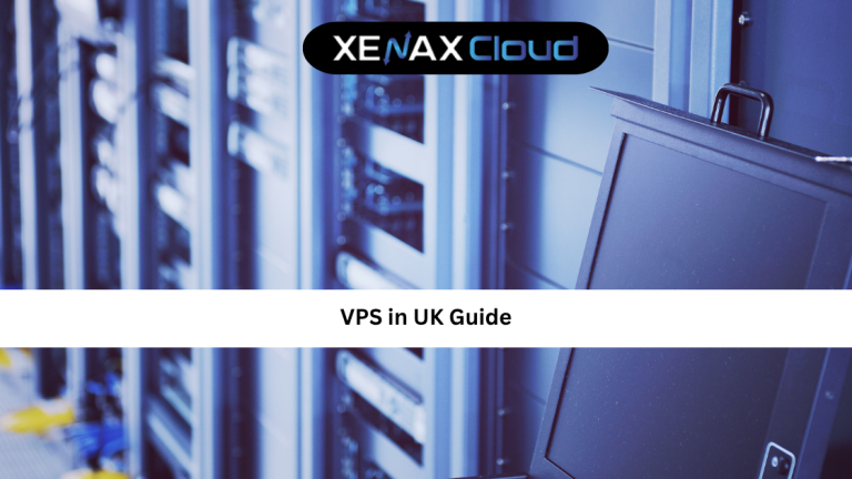 VPS in UK Guide: How to Choose the Best Server for Performance