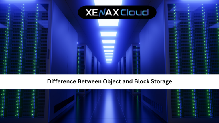 Difference Between Object and Block Storage: Complete Guide