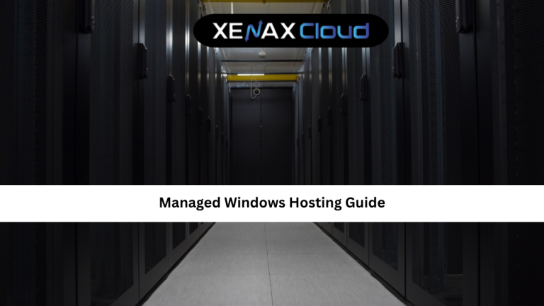 Managed Windows Hosting Guide: Secure, Scalable & Easy Hosting