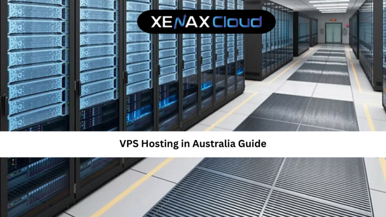 VPS Hosting in Australia Guide: Fast & Reliable Solutions