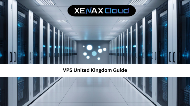 VPS United Kingdom Guide: Fast & Reliable Hosting Solutions