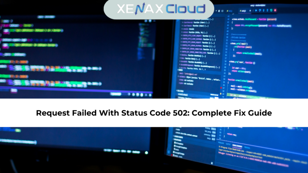 Request Failed With Status Code 502 Complete Fix Guide