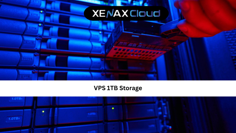 VPS 1TB Storage: Complete Guide for High-Capacity Hosting