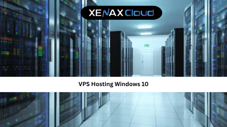 VPS Hosting Windows 10: Complete Guide for Fast Remote Performance