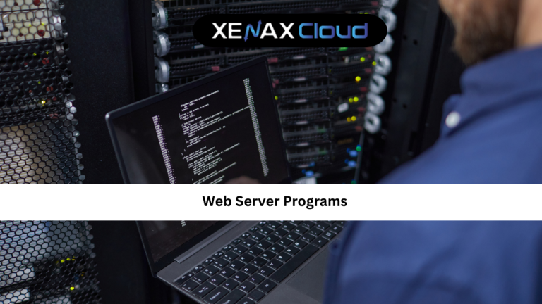 Web Server Programs: A Complete Guide to Popular Web Server Software