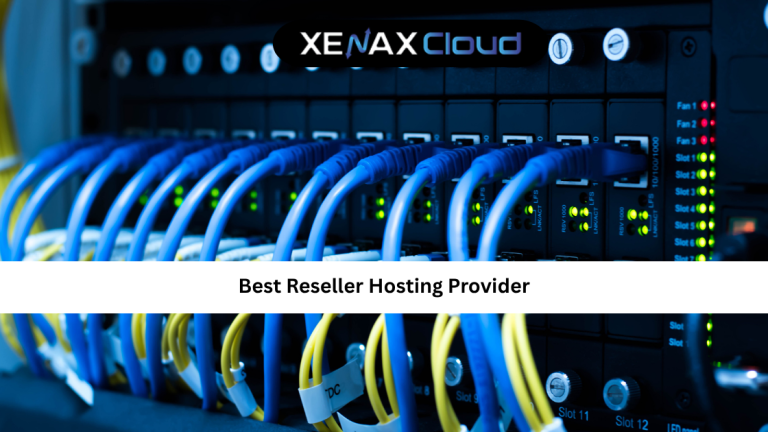 Best Reseller Hosting Provider: Complete Guide for Agencies, Entrepreneurs, and Hosting Businesses