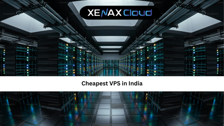 Cheapest VPS in India: Complete Guide to Affordable and Reliable VPS Hosting