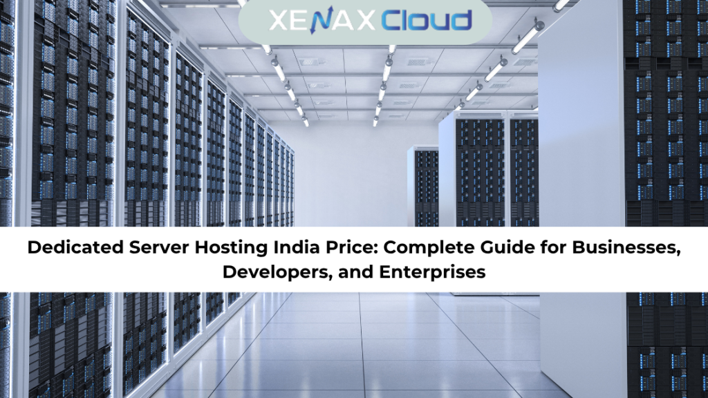 Dedicated Server Hosting India Price