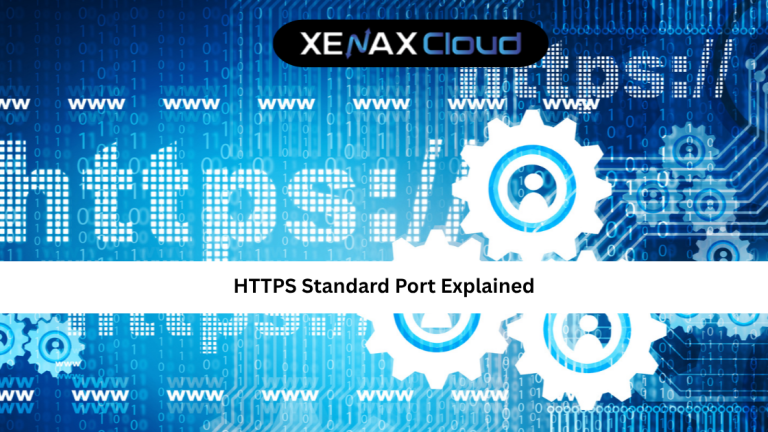 HTTPS Standard Port Explained: Why Port 443 Powers Secure Websites