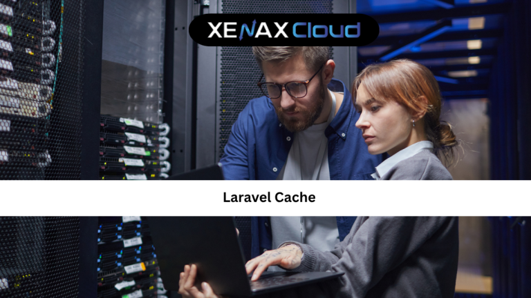 Laravel Cache: The Complete Guide to Faster and Scalable Laravel Applications