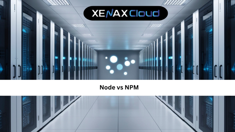 Node vs NPM: Understanding the Key Differences for Modern JavaScript Development