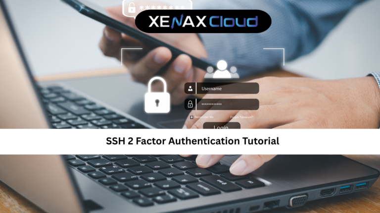 SSH 2 Factor Authentication Tutorial: Secure Your Server Access Easily