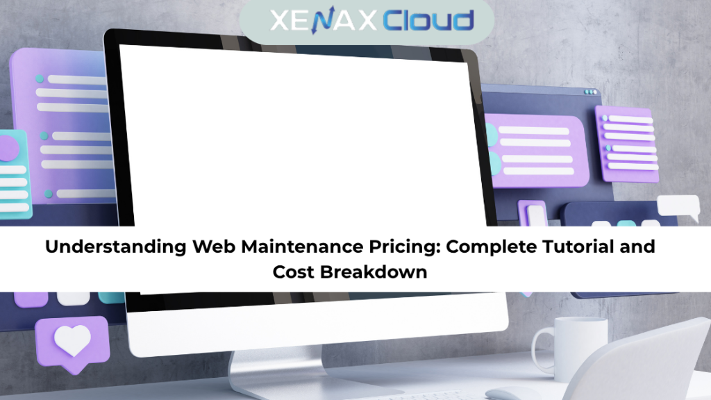 Understanding Web Maintenance Pricing