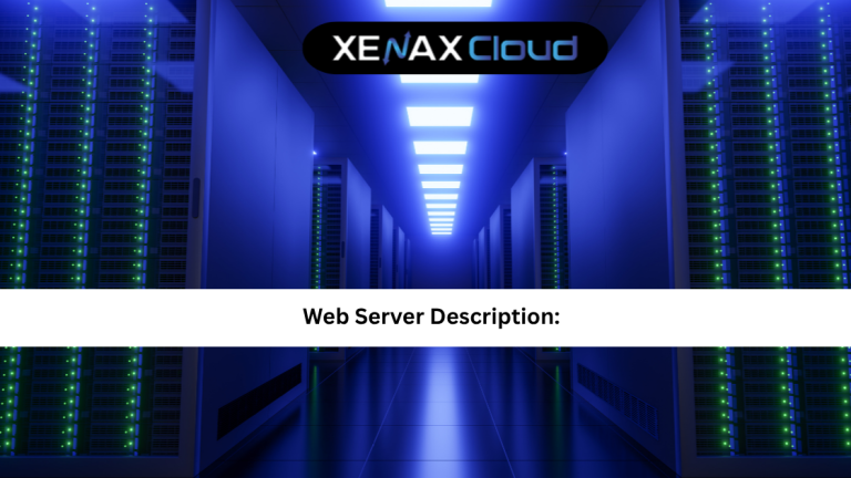 Web Server Description: A Complete Guide to How Web Servers Work