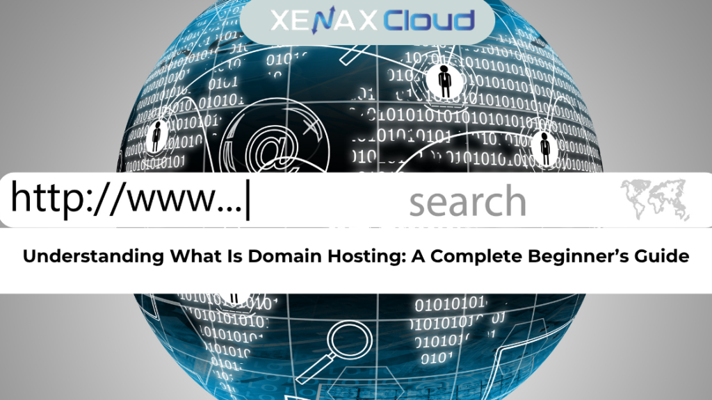 Understanding What Is Domain Hosting A Complete Beginner’s Guide