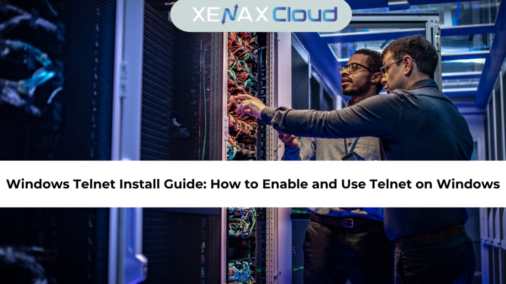 Windows Telnet Install Guide How to Enable and Use Telnet on Windows